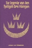 Johann von Hildesheim - Die Legende von den Heiligen Drei Königen, Inbunden