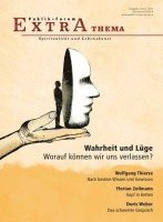 Wahrheit und Lüge. Worauf können wir uns verlassen? 1