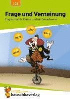 bokomslag Englisch - Frage und Verneinung. Englisch ab 6. Klasse und für Erwachsene