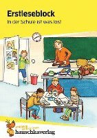 bokomslag Lesen lernen 1. Klasse für Jungen und Mädchen - In der Schule ist was los!