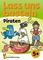 Corina Beurenmeister - Lass uns basteln - Bastelbuch ab 5 Jahre - Piraten, Häftad