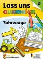 Corina Beurenmeister, Schulz Joshua - Lass uns ausmalen - Mein Ausmalbuch ab 2 - Fahrzeuge, Häftad. Tillgänglighet: Lägg i varukorg