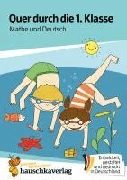 Andrea Guckel - Quer durch die 1. Klasse, Mathe und Deutsch - Übungsblock, Häftad