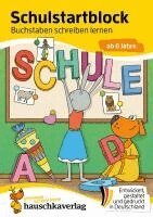 Ulrike Maier - Schulstart-Block ab 6 Jahre - Buchstaben schreiben lernen, Häftad
