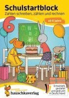 Ulrike Maier - Schulstart-Block ab 6 Jahre - Zahlen schreiben, zählen und rechnen, Häftad