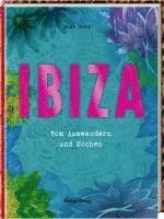 Elke Clörs - Ibiza, Inbunden
