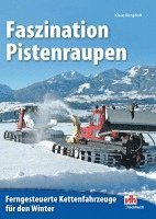 Faszination Pistenraupen 1