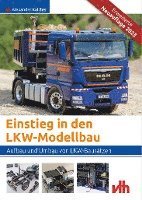 bokomslag Einstieg in den LKW-Modellbau