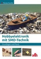 bokomslag Hobbyelektronik mit SMD-Technik