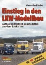 bokomslag Einstieg in den LKW-Modellbau