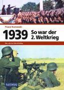 bokomslag 1939 - So war der 2. Weltkrieg