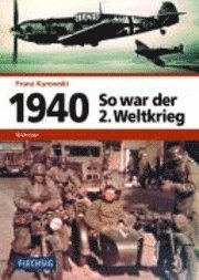 bokomslag 1940 - So war der 2. Weltkrieg