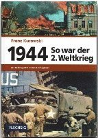 bokomslag So war der 2. Weltkrieg 1944