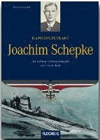 bokomslag Kapitänleutnant Joachim Schepke