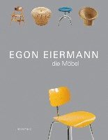 bokomslag Egon Eiermann - Die Möbel