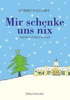 bokomslag Mir schenke uns nix