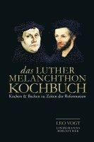 bokomslag Das Luther-Melanchthon-Kochbuch