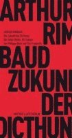 Arthur Rimbaud - Die Zukunft der Dichtung, Häftad