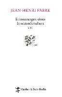 Jean-Henri Fabre - Erinnerungen eines Insektenforschers 08, Inbunden