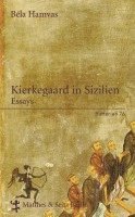 Kierkegaard in Sizilien 1