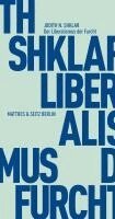 Judith N. Shklar, Hannes Bajohr - Der Liberalismus der Furcht, Häftad