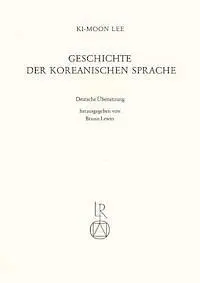 Ki-Moon Lee, Bruno Lewin - Geschichte Der Koreanischen Sprache, Häftad. Tillgänglighet: Lägg i varukorg