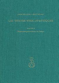 Jean Kellens, Eric Pirart - Les Textes Vieil-Avestiques: Volume II: Repertoires Grammaticaux Et Lexique, Inbunden