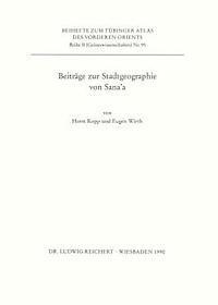 Horst Kopp, Eugen Wirth - Beitrage Zur Stadtgeographie Von Sana'a, Häftad