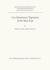 Willem van Zeist, Sytze Bottema - Late Quaternary Vegetation of the Middle East, Häftad