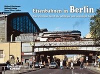bokomslag Eisenbahnen in Berlin