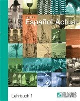 bokomslag Espanol Actual 1. Lehrbuch