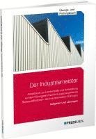 Der Industriemeister / Übungs- und Prüfungsbuch 1