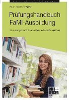 bokomslag Prüfungshandbuch FaMI-Ausbildung