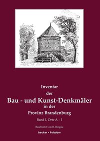 bokomslag Inventar der Bau- und Kunst-Denkmaler in der Provinz Brandenburg