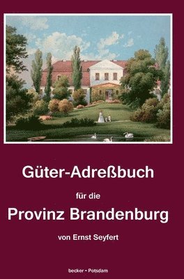 Gter-Adrebuch fr die Provinz Brandenburg 1