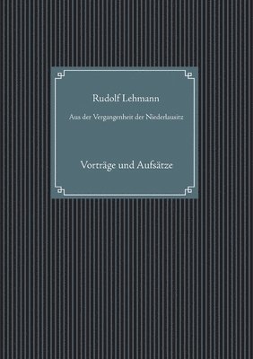 bokomslag Aus der Vergangenheit der Niederlausitz; From the Past of Lower Lusatia