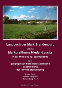 bokomslag Landbuch der Mark Brandenburg und des Markgrafthums Nieder-Lausitz. Erster Band