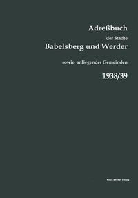 bokomslag Adressbuch der Stadte Babelsberg und Werder, 1938/39