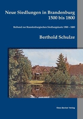 Neue Siedlungen in Brandenburg 1500 bis 1800 1