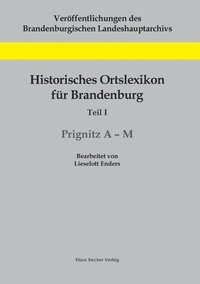 bokomslag Historisches Ortslexikon fr Brandenburg, Teil I, Prignitz A-M