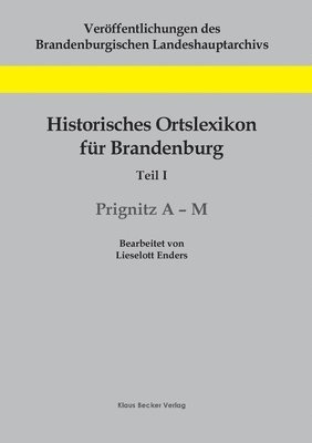 bokomslag Historisches Ortslexikon fr Brandenburg, Teil I, Prignitz A-M