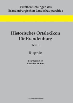 bokomslag Historisches Ortslexikon fur Brandenburg, Teil II, Ruppin