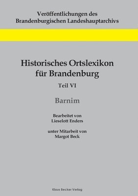 bokomslag Historisches Ortslexikon fr Brandenburg, Teil VI, Barnim