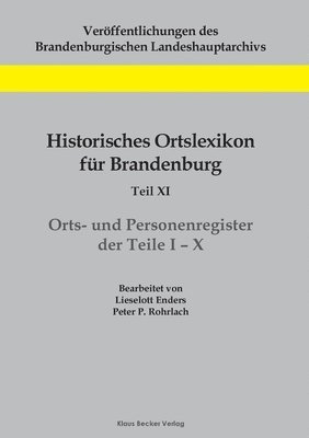 bokomslag Historisches Ortslexikon fr Brandenburg, Teil XI, Orts- und Personenregister
