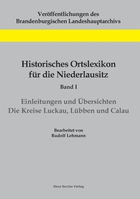 Historisches Ortslexikon fr die Niederlausitz, Band I 1