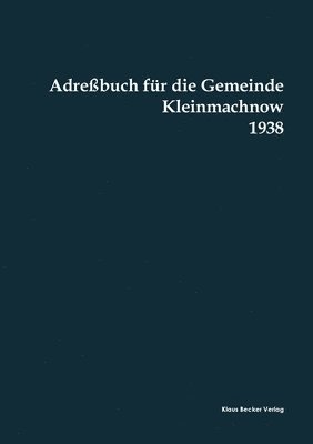 Adrebuch fr die Gemeinde Kleinmachnow, Kreis Teltow, 1938 1