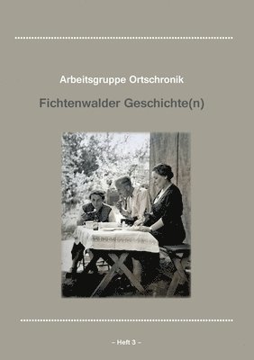 Fichtenwalder Geschichte(n), Heft III 1