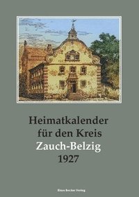 bokomslag Heimatkalender fr den Kreis Zauch-Belzig 1927