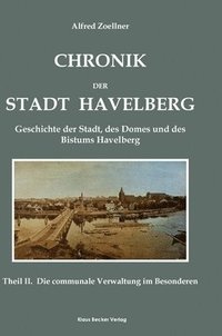 bokomslag Chronik der Stadt Havelberg, Band II; Chronicle of the City of Havelberg, Volume II.