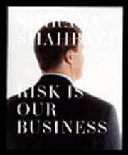 bokomslag Risk is Our Business
